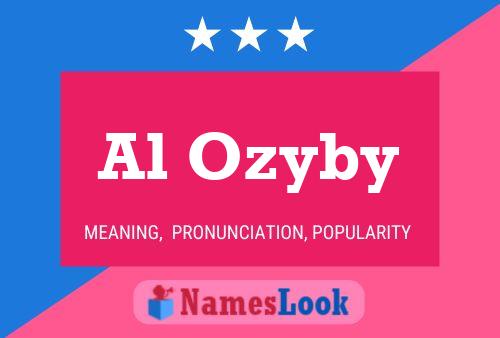 Al Ozyby Name Poster