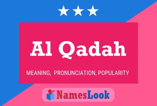 Al Qadah Name Poster