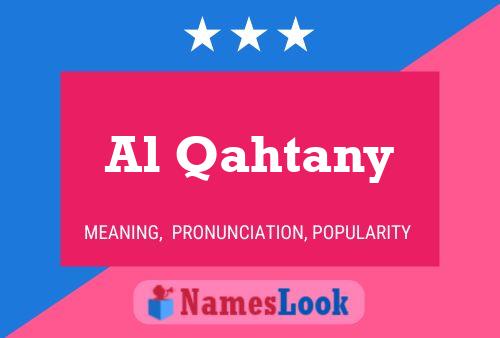 Al Qahtany Name Poster