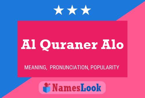 Al Quraner Alo Name Poster