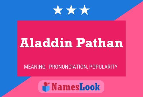 Aladdin Pathan Name Poster