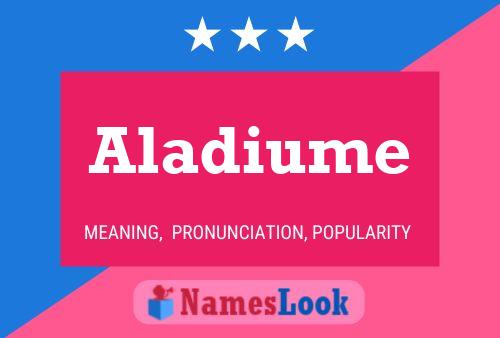 Aladiume Name Poster