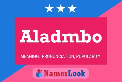 Aladmbo Name Poster