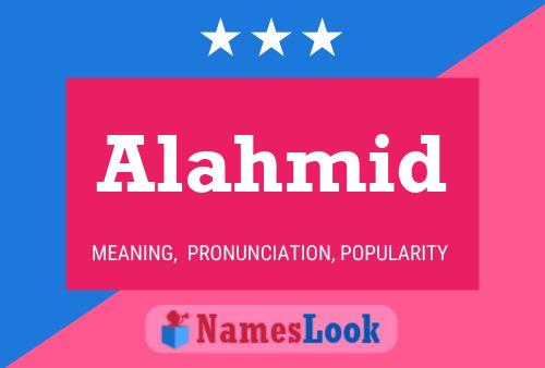 Alahmid Name Poster