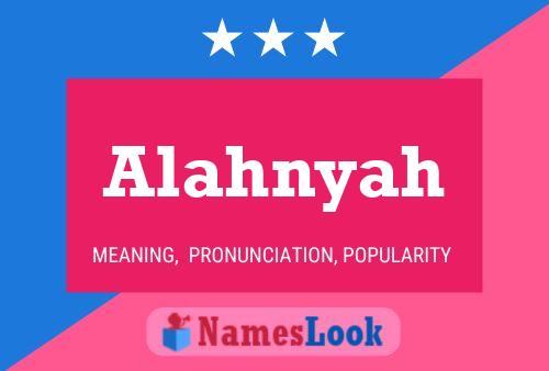 Alahnyah Name Poster