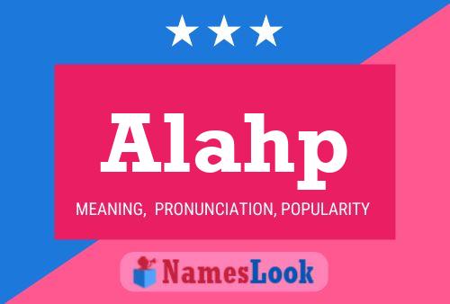 Alahp Name Poster