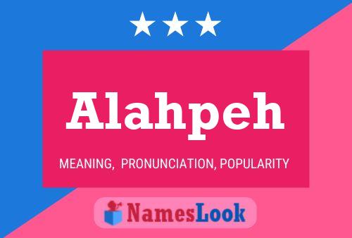 Alahpeh Name Poster