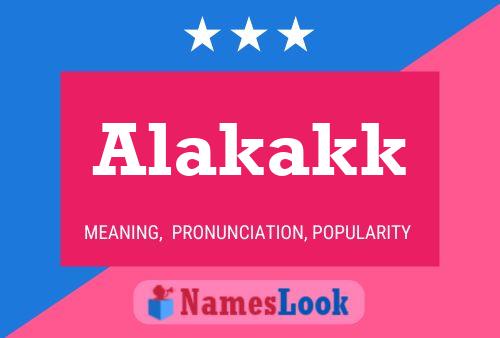 Alakakk Name Poster