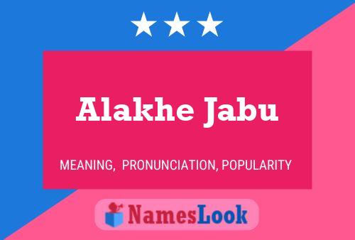 Alakhe Jabu Name Poster