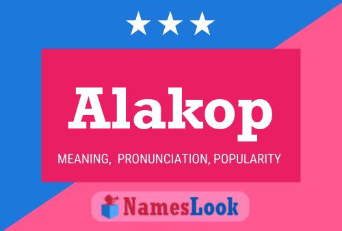 Alakop Name Poster