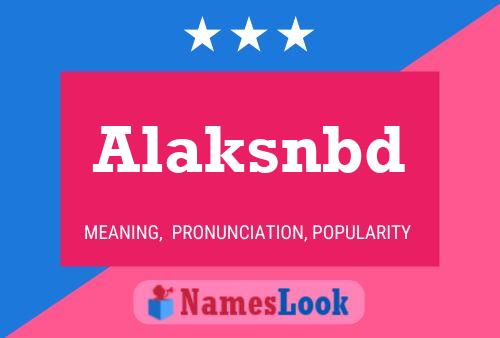 Alaksnbd Name Poster