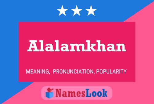 Alalamkhan Name Poster