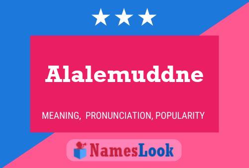 Alalemuddne Name Poster