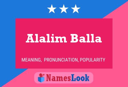 Alalim Balla Name Poster