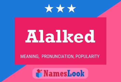 Alalked Name Poster