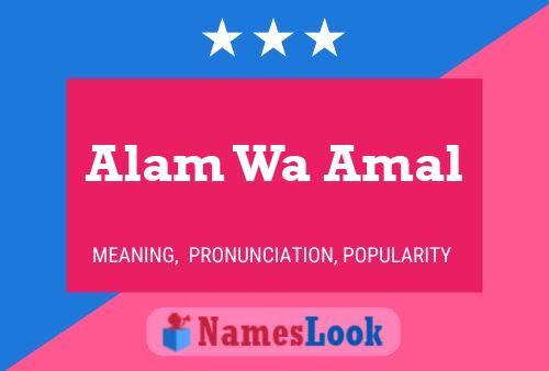 Alam Wa Amal Name Poster