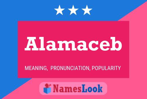 Alamaceb Name Poster