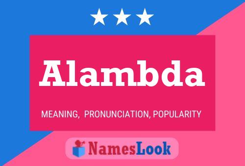 Alambda Name Poster