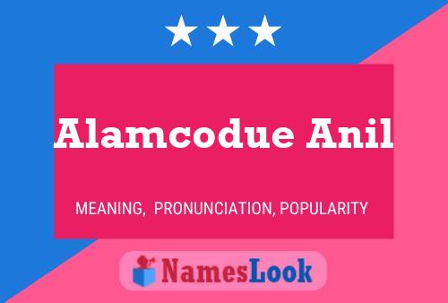 Alamcodue Anil Name Poster