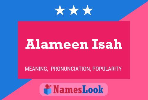 Alameen Isah Name Poster