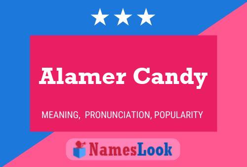 Alamer Candy Name Poster