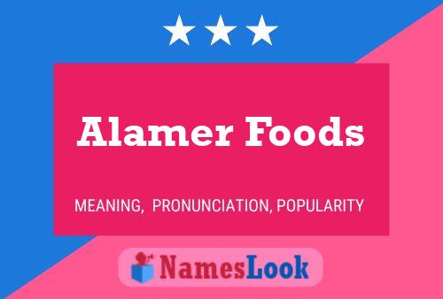 Alamer Foods Name Poster