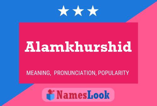 Alamkhurshid Name Poster