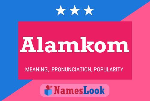 Alamkom Name Poster