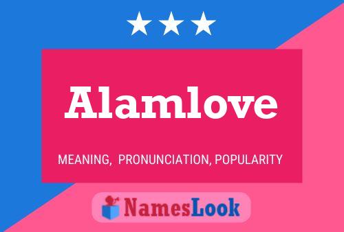 Alamlove Name Poster