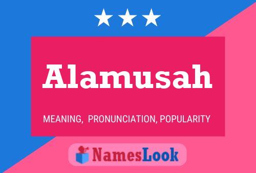 Alamusah Name Poster