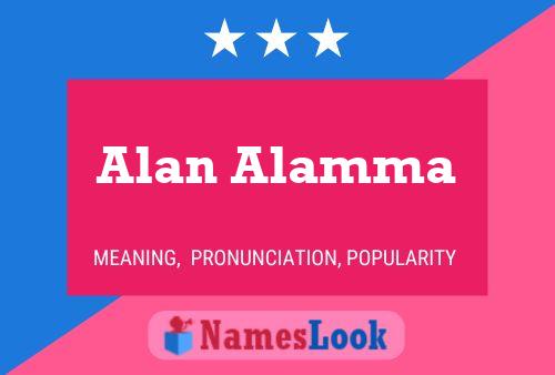 Alan Alamma Name Poster