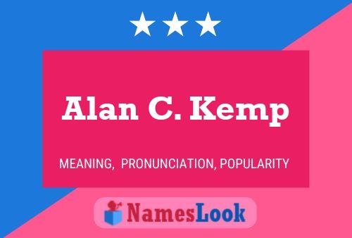 Alan C. Kemp Name Poster