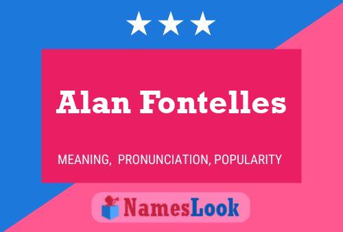 Alan Fontelles Name Poster