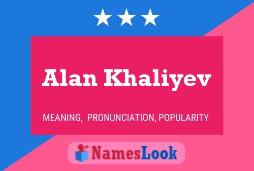 Alan Khaliyev Name Poster