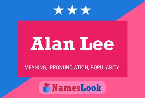 Alan Lee Name Poster