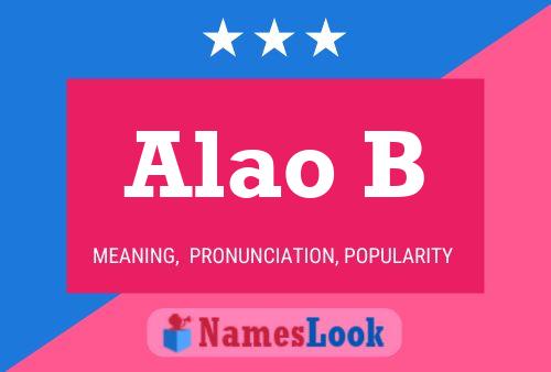 Alao B Name Poster