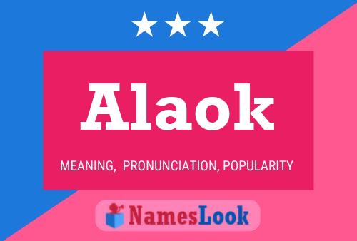 Alaok Name Poster