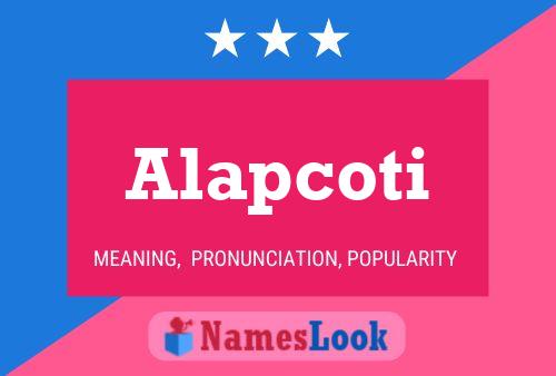 Alapcoti Name Poster