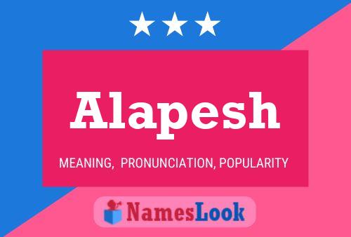 Alapesh Name Poster