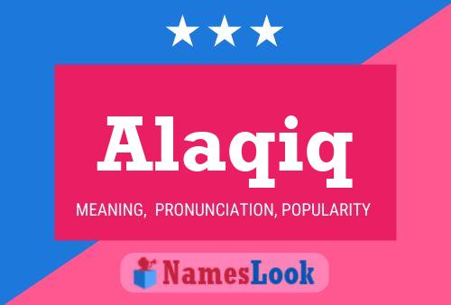 Alaqiq Name Poster