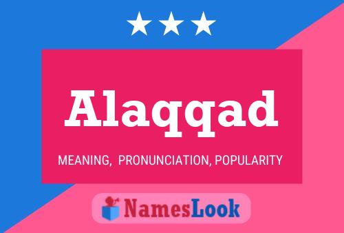 Alaqqad Name Poster