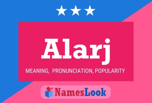 Alarj Name Poster