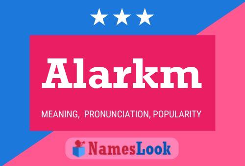 Alarkm Name Poster