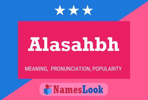 Alasahbh Name Poster