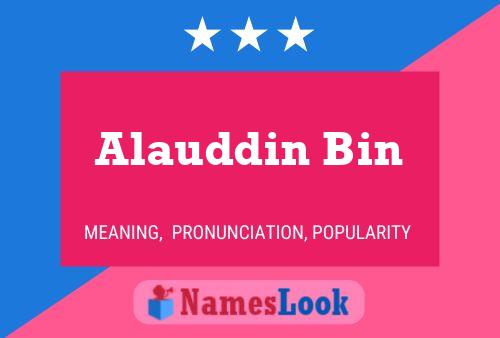 Alauddin Bin Name Poster