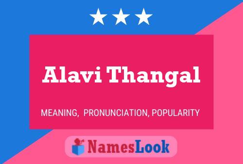 Alavi Thangal Name Poster