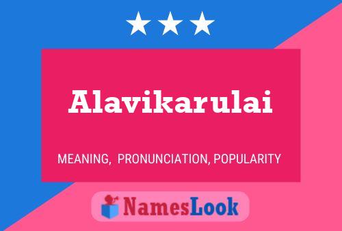 Alavikarulai Name Poster