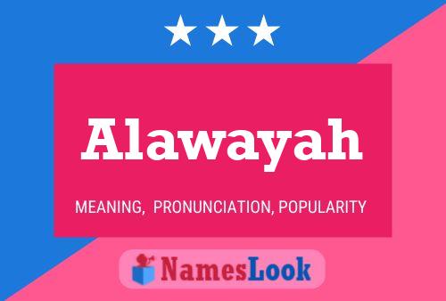 Alawayah Name Poster