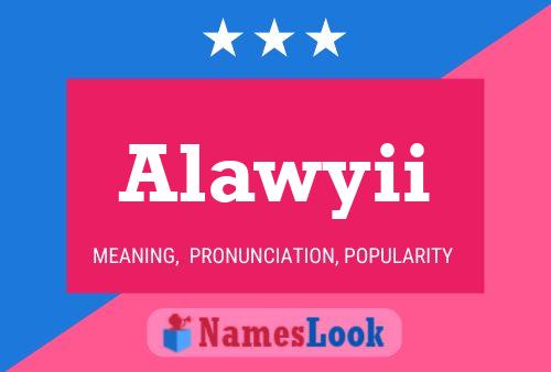 Alawyii Name Poster