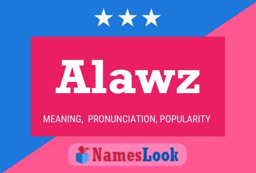 Alawz Name Poster